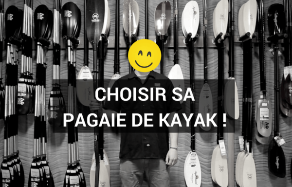 choisir-pagaie-kayak
