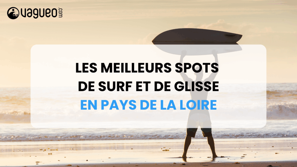 Spots surf pays de la loire